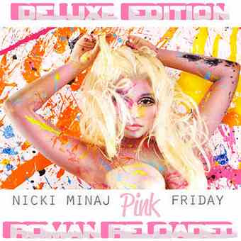 Nicki Minaj – Pink Friday Roman Reloaded – 2012