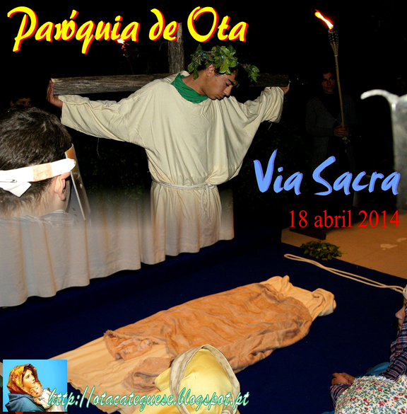 Via Sacra - 18.04.14 (Blog Catequese Ota)