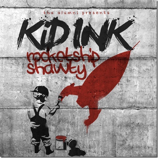 Kid_Ink_Rocketshipshawty-front-large_thumb[1]