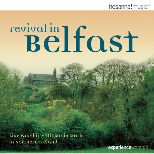 [revival-in-belfast2.jpg]