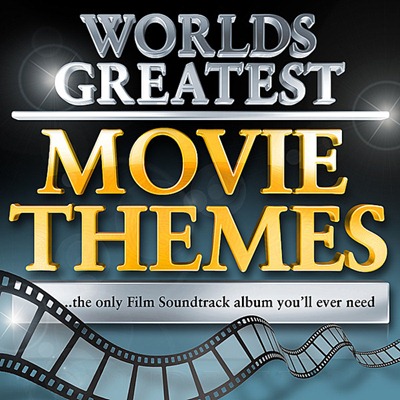 40 Worlds Greatest Film Themes 40 Worlds Greatest Film Themes