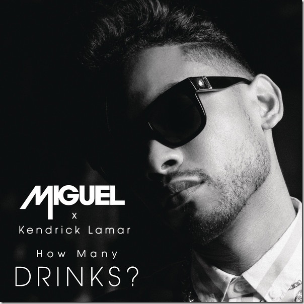 Miguel - How Many Drinks? (feat. Kendrick Lamar) - Single (iTunes Version)