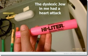 funny-picture-the-dyslectic-jew-in-me-had-a-heart-attack-555x352 funny-picture-the-dyslectic-jew-in-me-had-a-heart-attack-555x352