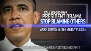 Screenshot from an attack ad by Grassroots Policy Strategies: 'President Obama stop blaming others, work to pass better energy policies'. In the first three-and-a-half months of 2012, groups including Americans for Prosperity, American Petroleum Institute, Crossroads GPS, and American Energy Alliance have spent $16,750,000 on energy attack ads. thinkprogress.org