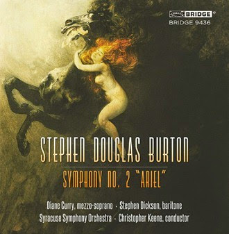 CD REVIEW: Stephen Douglas Burton - SYMPHONY NO. 2 'ARIEL' (Bridge Records BRIDGE 9436)