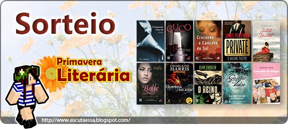 Sorteio Primavera Literária Sorteio Primavera Literária