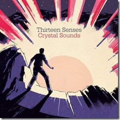 Thirteen-Senses-Crystal-Sounds