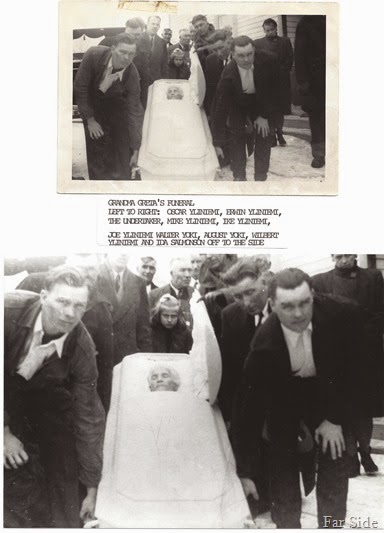 Gretas funeralOn the right is Wilbert Yliniemi August Yoki and Walter Yoki Ida Salmonson is standing on the right On the left is Oscar and then Erwin a Funeral director and Mike Yliniemi Center is Faye Salmonson and Ike Yliniemi a