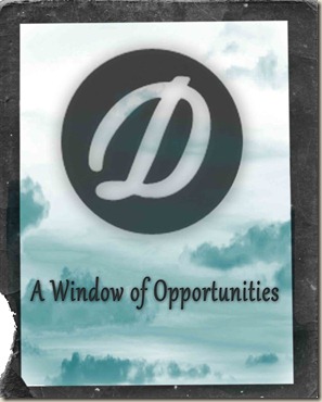 A Window of Opportunities