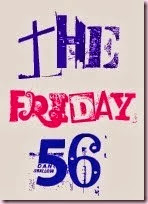 Friday 56 Friday 56