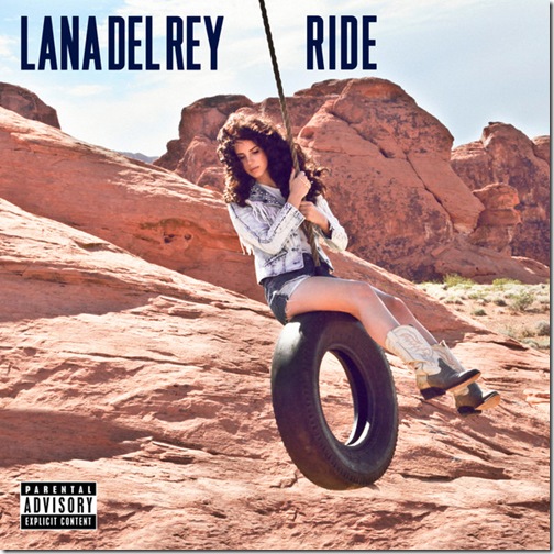 Lana Del Rey - Ride - Single (2012)