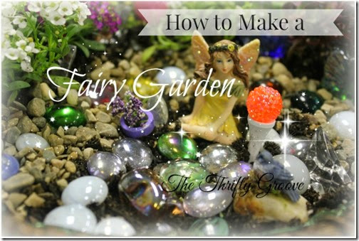 How to make a fairy garden 1