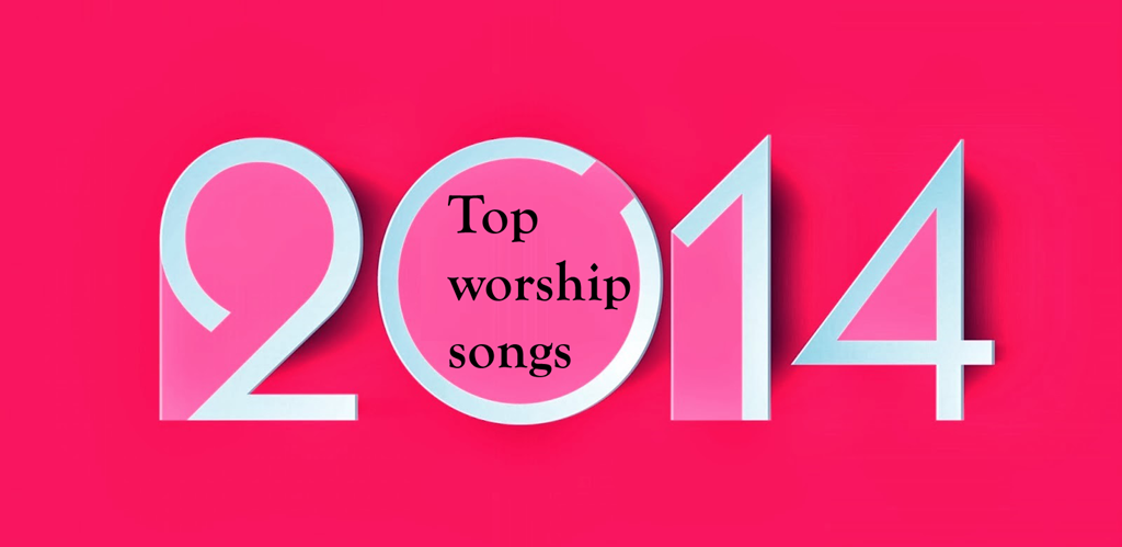 [top-worship-songs-2014%255B7%255D.png]