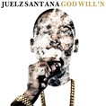00 - Juelz_Santana_God_Willn-front-large 00 - Juelz_Santana_God_Willn-front-large