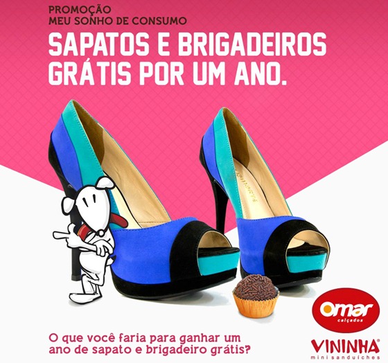 Maria Vitrine - Blog de Compras, Moda e Promoções em Curitiba.: Sapatos e  Brigadeiros grátis por um ano – Promoção Vininha e Omar Calçados.