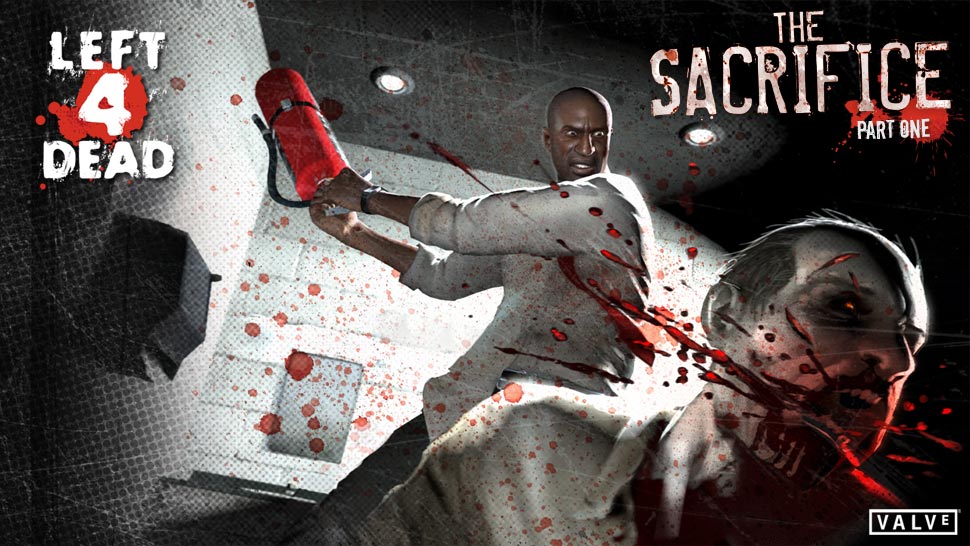 Left 4 Dead : The Sacrifice chap 1