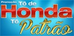 promocao to de honda to patrao promocao to de honda to patrao