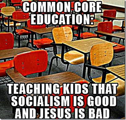 Common Core Ed- Socialist Good, Jesus Bad Common Core Ed- Socialist Good, Jesus Bad