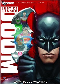 Justice League: Doom Legendado RMVB + AVI BRRip 4f3f91db8e45a Justice League: Doom Legendado RMVB + AVI BRRip