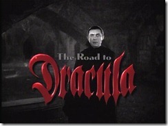 Dracula The Road to Dracula