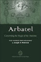 Arbatel Of Magic Or The Spiritual Wisdom Of The Ancients