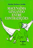 MACUNAÍMA GINGANDO ENTRE CONTRADIÇÕES . ebooklivro.blogspot.com - MACUNAÍMA GINGANDO ENTRE CONTRADIÇÕES . ebooklivro.blogspot.com -