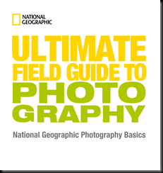 ultimate field guide to photography