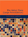 The Astral Plane Its Scenery Inhabitants And Phenomena