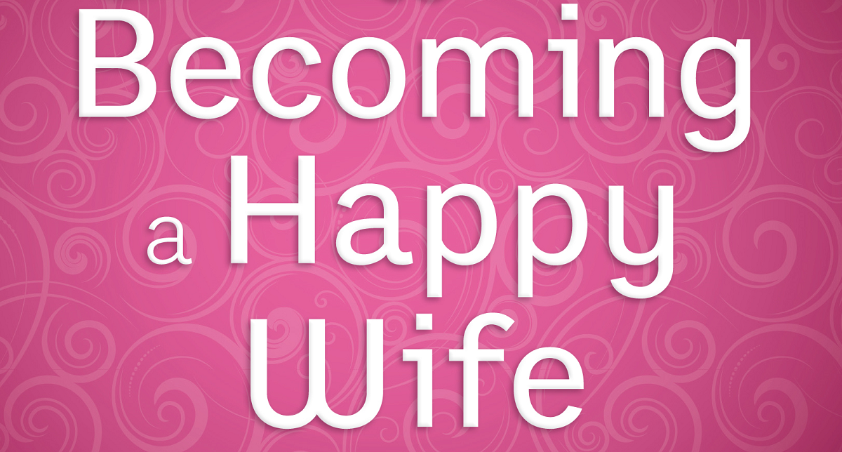 [Becoming%2520a%2520Happy%2520Wife%255B3%255D.png]