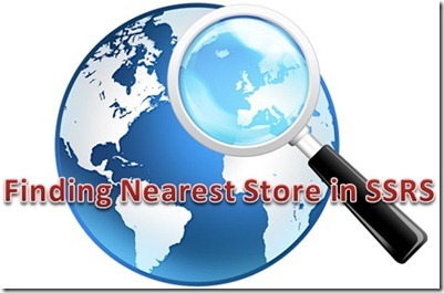 Finding nearest stores in SSRS