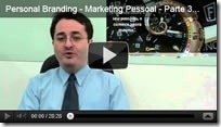Personal Branding - Parte 3 - Criando e fazendo investimentos na sua Marca Personal Branding - Parte 3 - Criando e fazendo investimentos na sua Marca