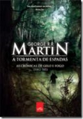 A tormenta de espadas As Cronicas de Gelo e Fogo Livro 3