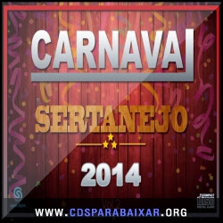 Carnaval Sertanejo Vol.2 (2014) Carnaval Sertanejo Vol.2 (2014)