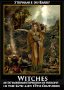 Witches An Extraordinary Expression Of Misogyny In The 16th And 17th Centuries