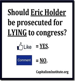 Prosecute Holder Lying - Yes or No Prosecute Holder Lying - Yes or No