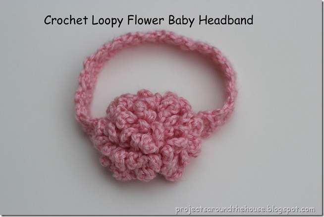 Projects Around the House: Crochet Loopy Flower Baby Headband