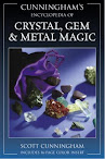 Cunninghams Encyclopedia Of Crystal Gem And Metal Magic