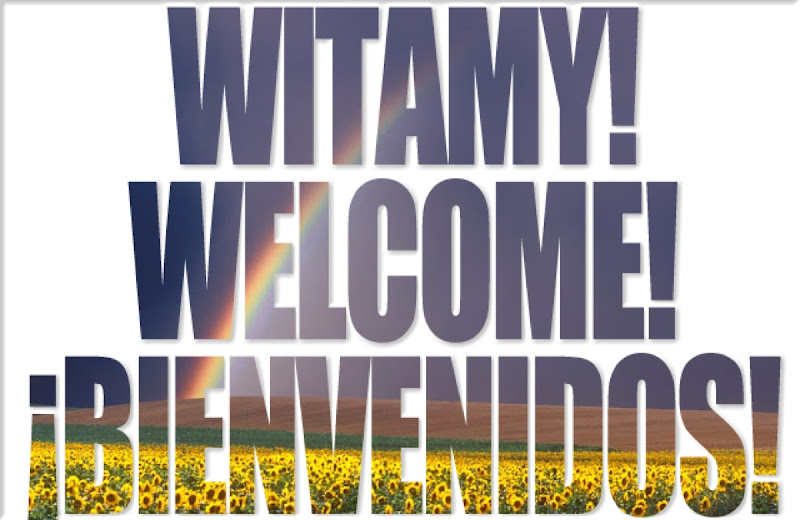 witamy.jpg Witamy / Welcome / Bienvenidos!