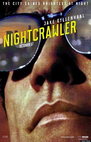 [nightcrawler_poster_revealed%255B3%255D.jpg]