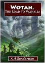 Wotan The Road To Valhalla