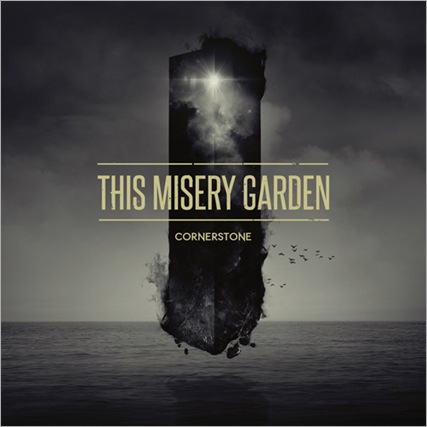 ThisMiseryGarden_Cornerstone