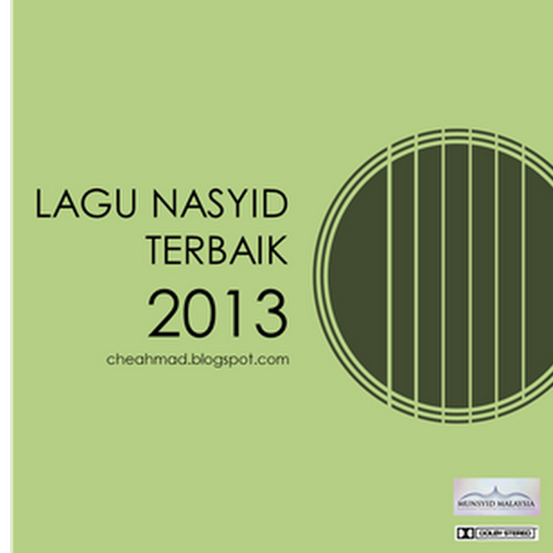 20 Lagu Nasyid Terbaik Paling Best Tahun 2013 / 1434H - Lihat Lirik dan Muaturun