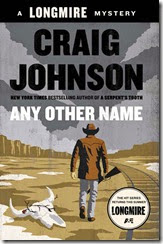 Any Other Name_ A Longmire Mystery - Craig Johnson