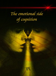 The emotional side of cognition Cover