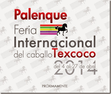 palenqueferiadetexcoco2014enabrilboletosyprecios palenqueferiadetexcoco2014enabrilboletosyprecios