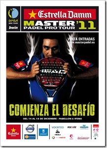 Toda la información: Estrella Damm Master Pádel Pro Tour 2011 del 14 al 18 de diciembre en el Pabellón 6 del recinte ferial IFEMA, Madrid.