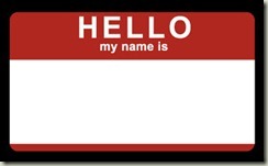 HELLO my name is ...