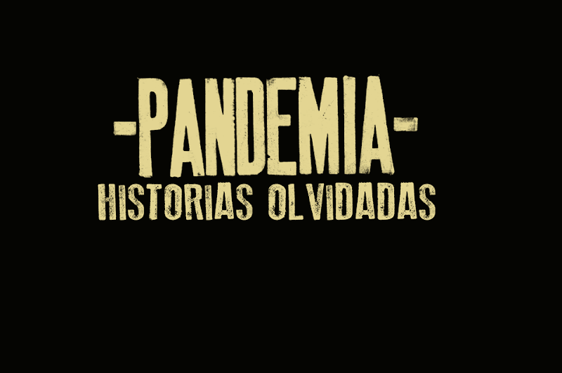 001-PANDEMIA-HISTORIAS-OLVIDADAS.-VAGABUNDO-DE-LA-DESOLACION 001-PANDEMIA-HISTORIAS-OLVIDADAS.-VAGABUNDO-DE-LA-DESOLACION