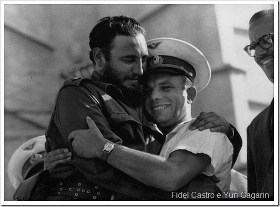 Fidel Castro e Yuri Gagarin 