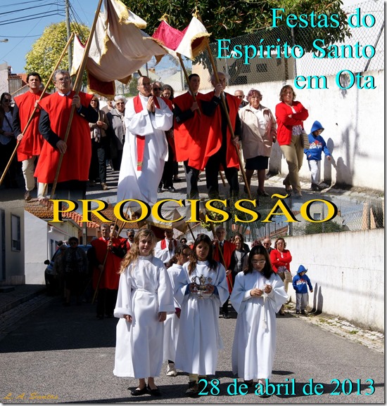 Festas Esp. Santo em Ota - Procissão - 28.04.13